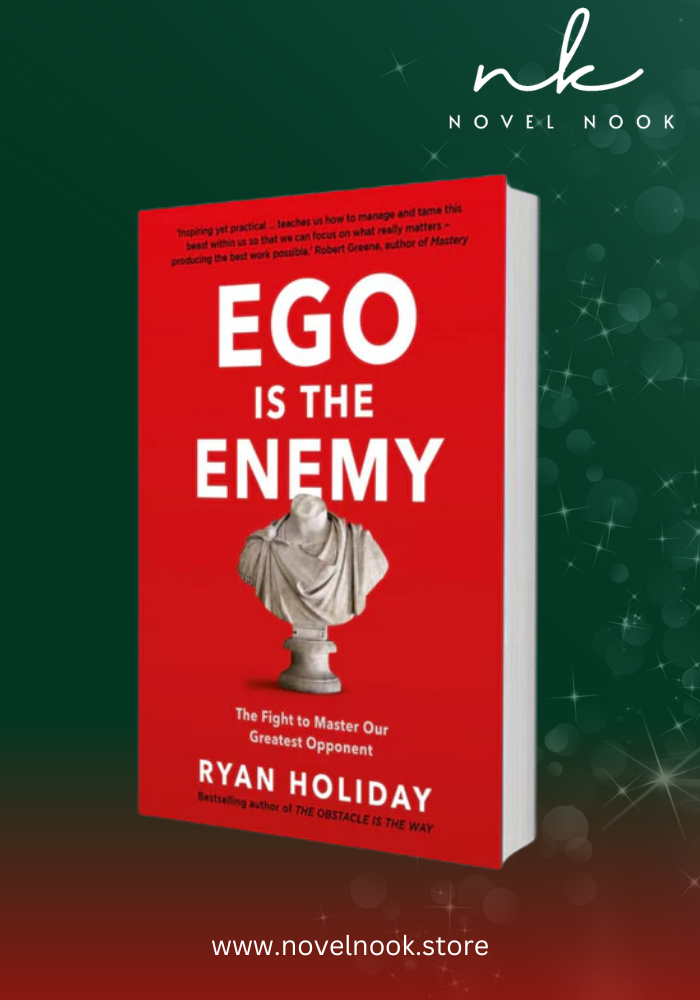 Ego Is the Enemy