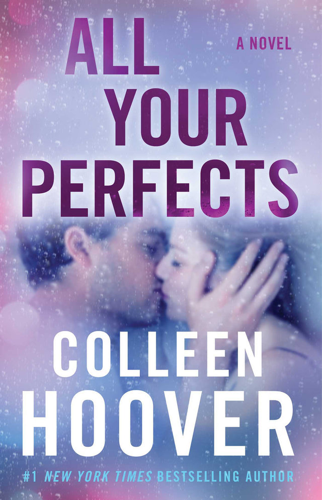 All Your Perfects Colleen Hoover