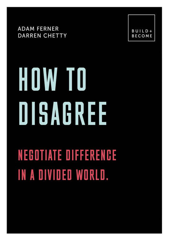 Skip to product information  How to Disagree: Embrace difference. Improve your actions