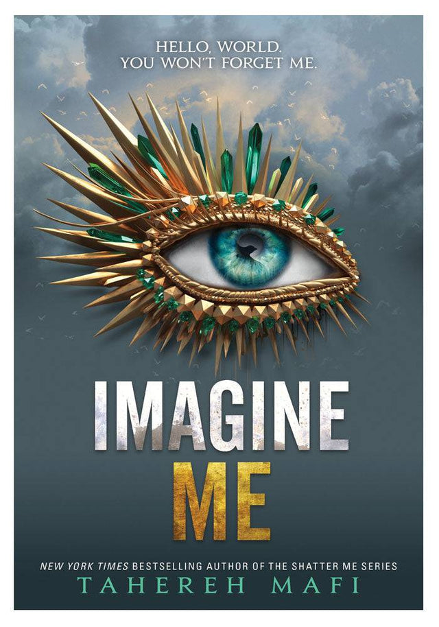 Imagine Me #6 Tahereh Mafi