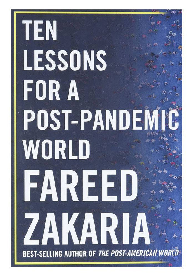 Ten Lessons for a Post-Pandemic World