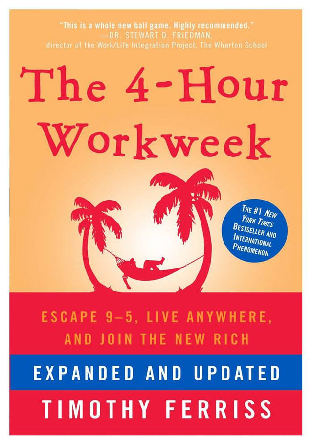 The 4-Hour Workweek