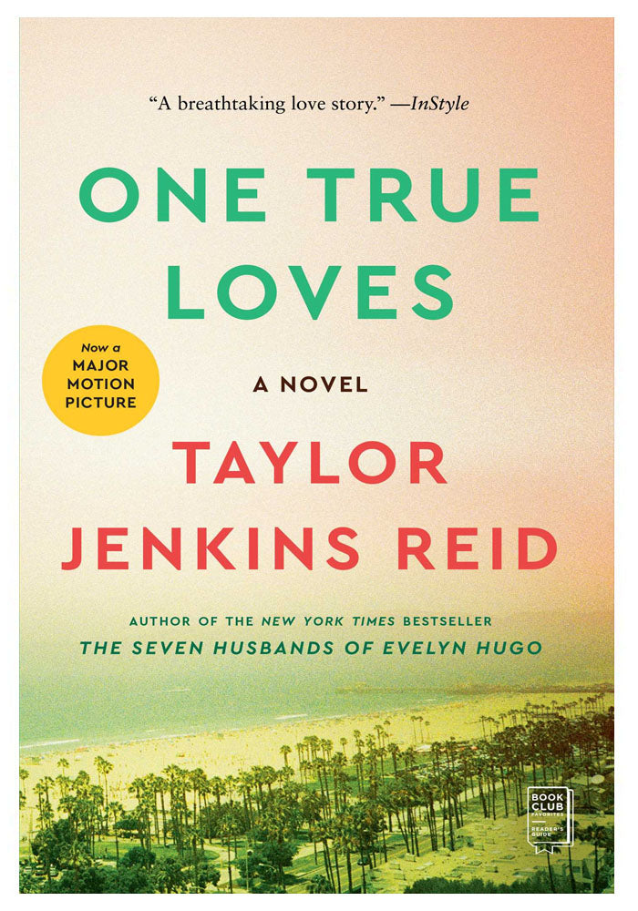 One True Loves by Taylor Jenkins Reid